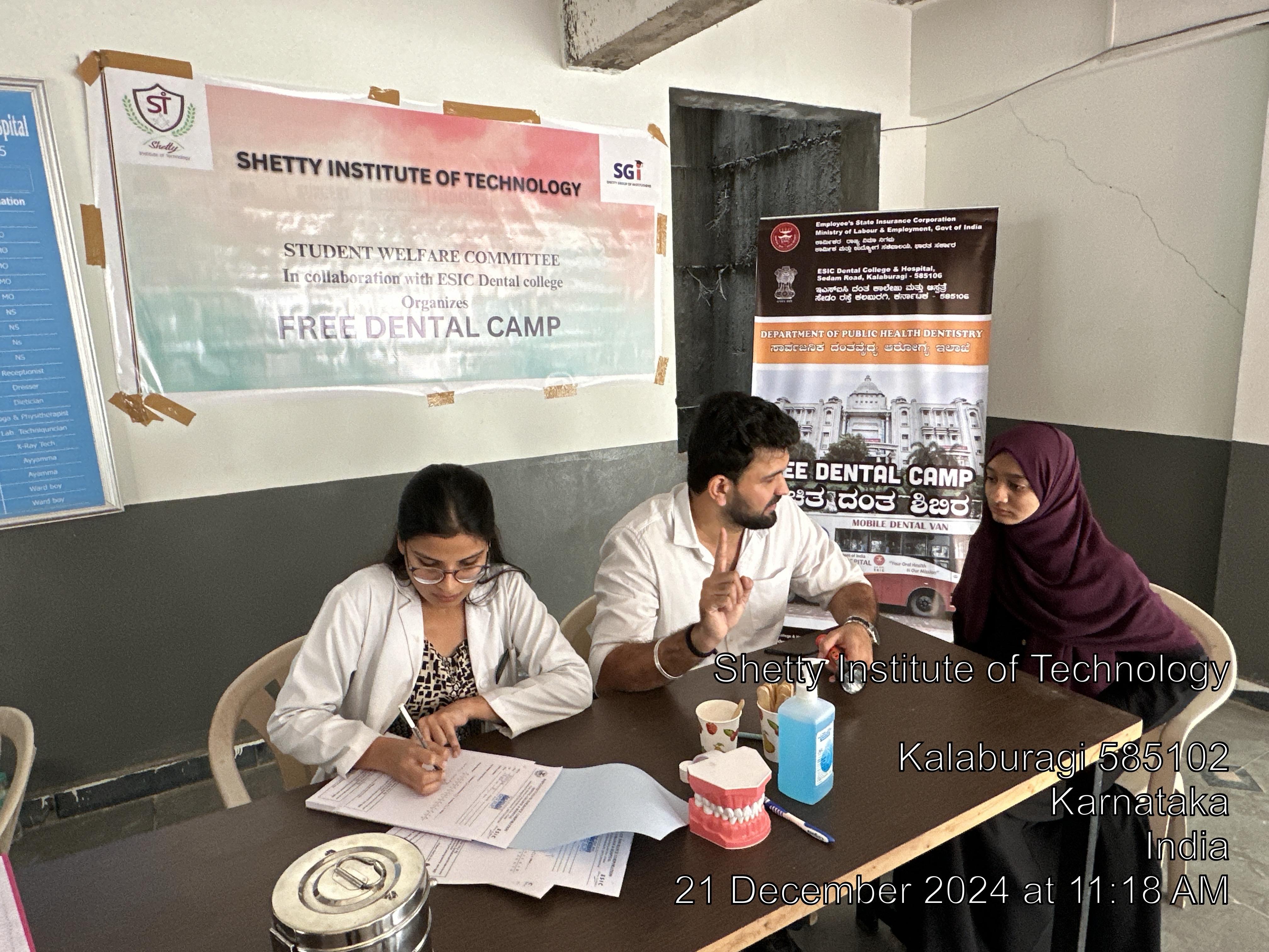 Free Dental screening and treatment camp conducted at Shetty Institute of Technology, Kalaburagi by ESIC Dental College and Hospital, Kalaburagi on 21st December 2024.